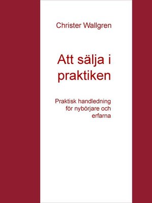 cover image of Att sälja i praktiken